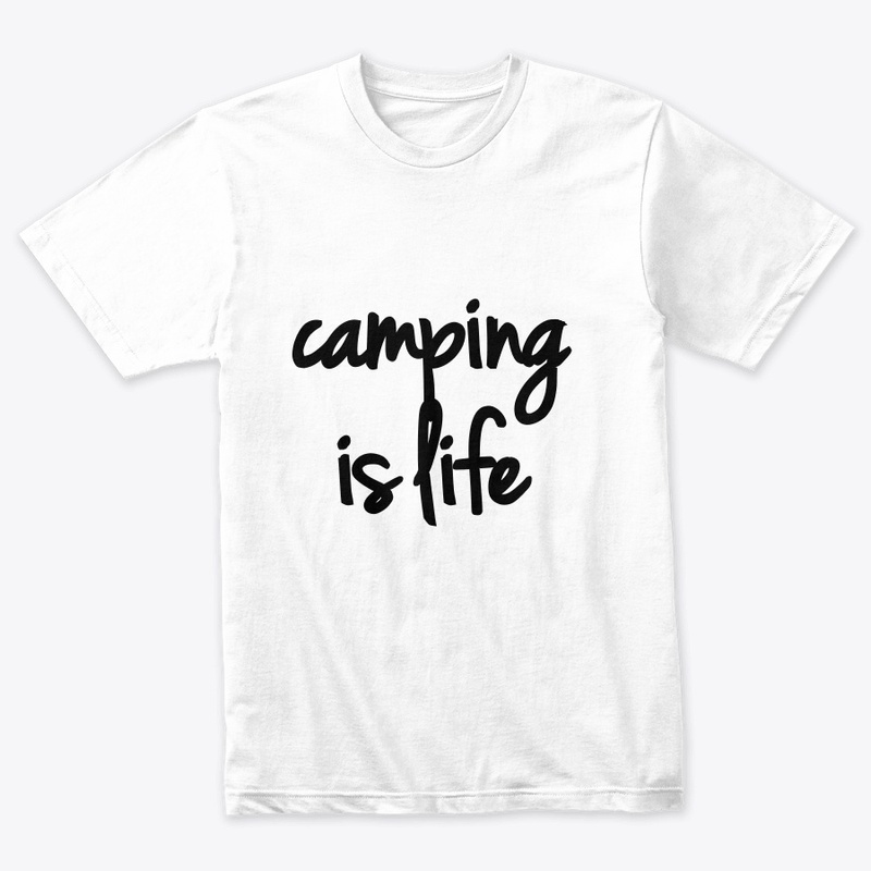 Camping is life T-Shirt