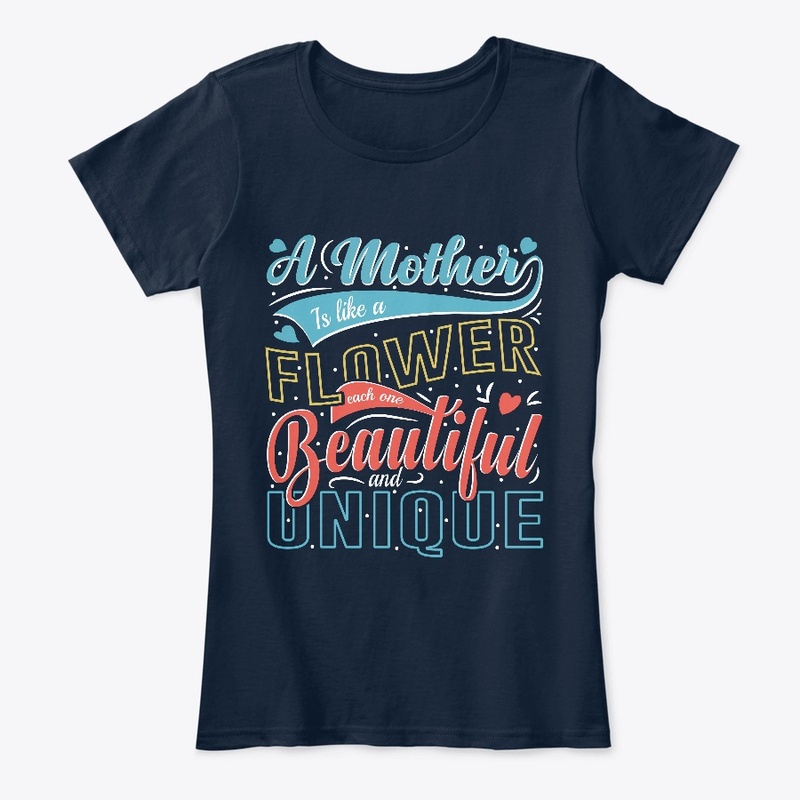 A Mother Is Like A Flower T-shirt