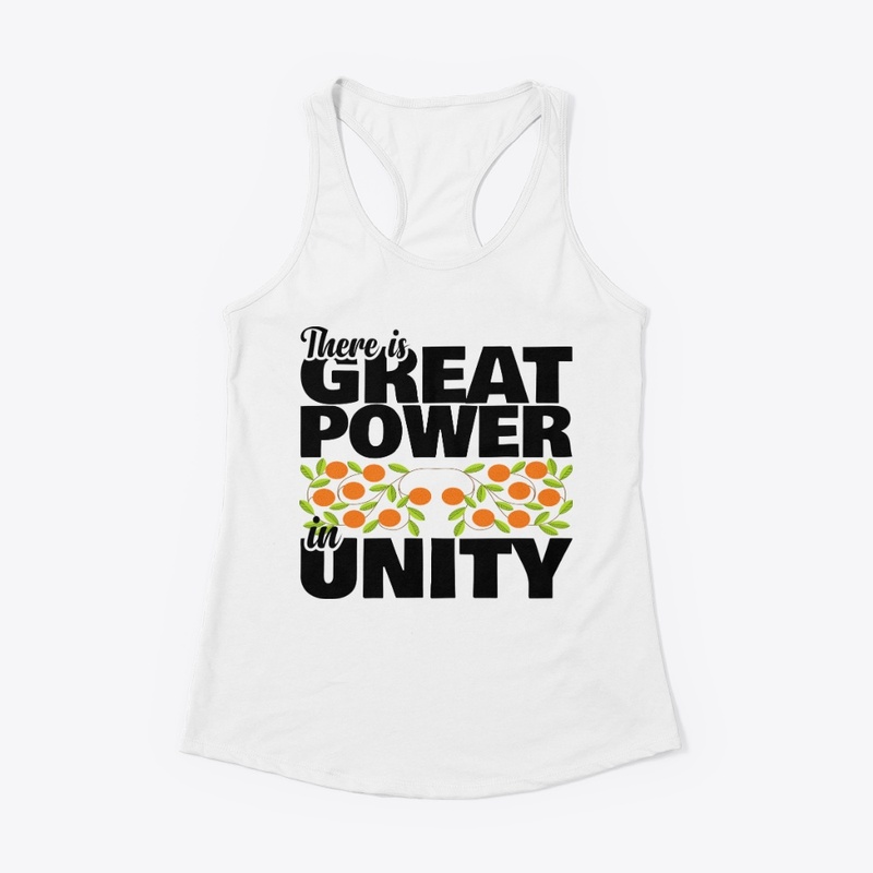 there is great power in unity