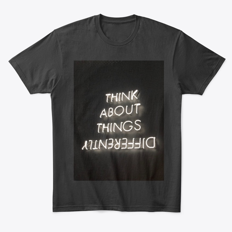 Think about things differently