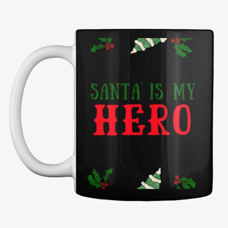Santa Is My Hero: Christmas Mug