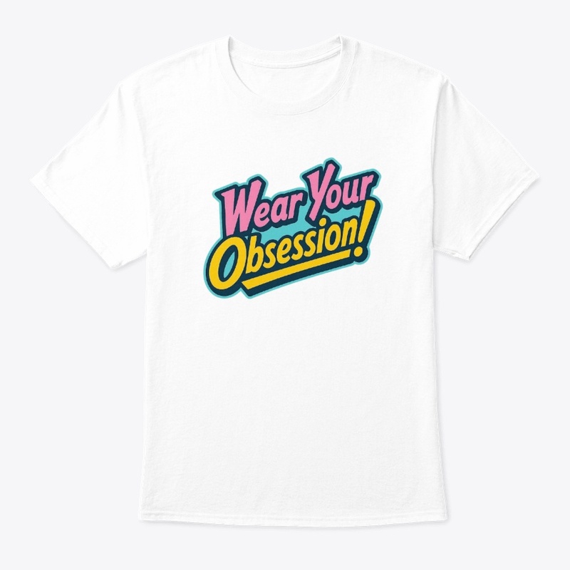 Wear Your Obsession! Retro Streetwear