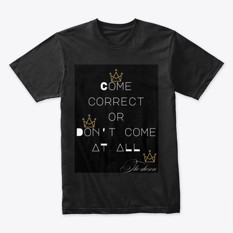 COME CORRECT