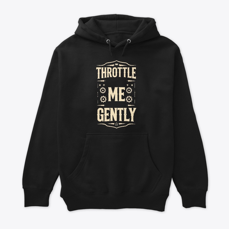 Throttle Me Gently Motorcycle Humor