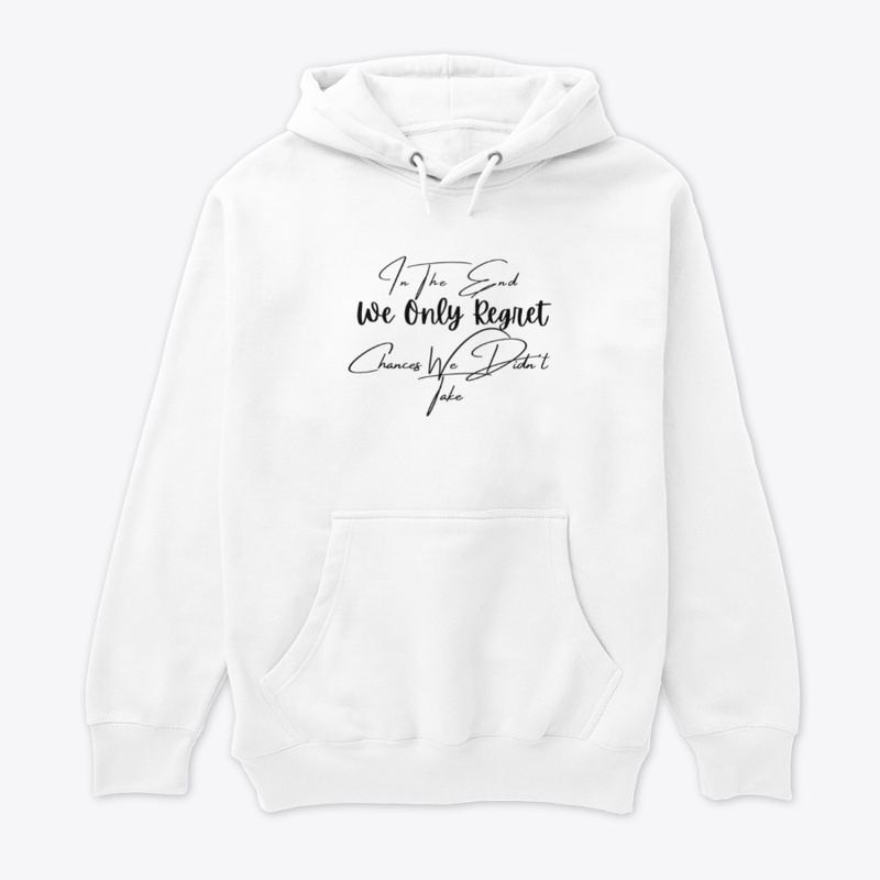 In The End We Only Regret