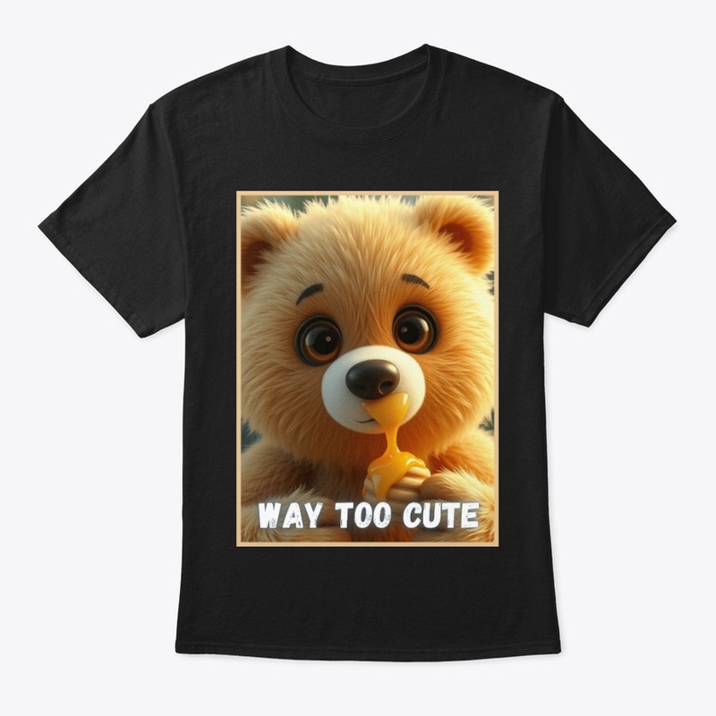 Way Too Cute - Honey Bear