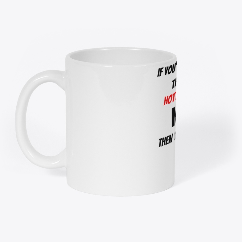 Nurse Hottest Mug