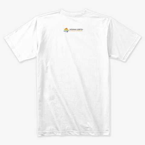  Y'all Means All / La Lgbtq+ Pride  White T-Shirt Back