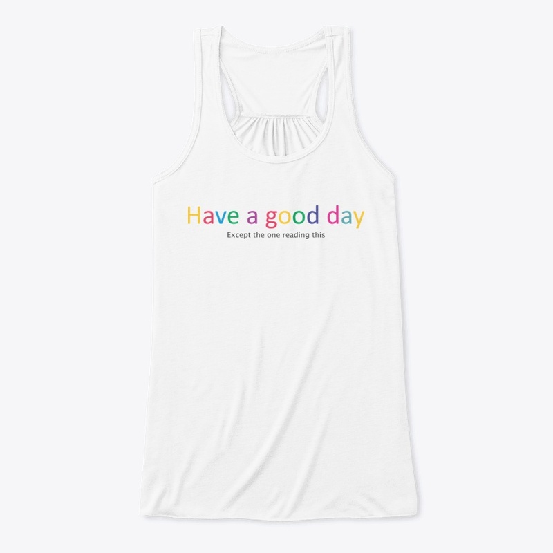 Have a good day