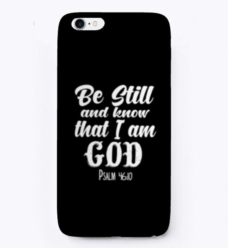 Be still and know that i am god