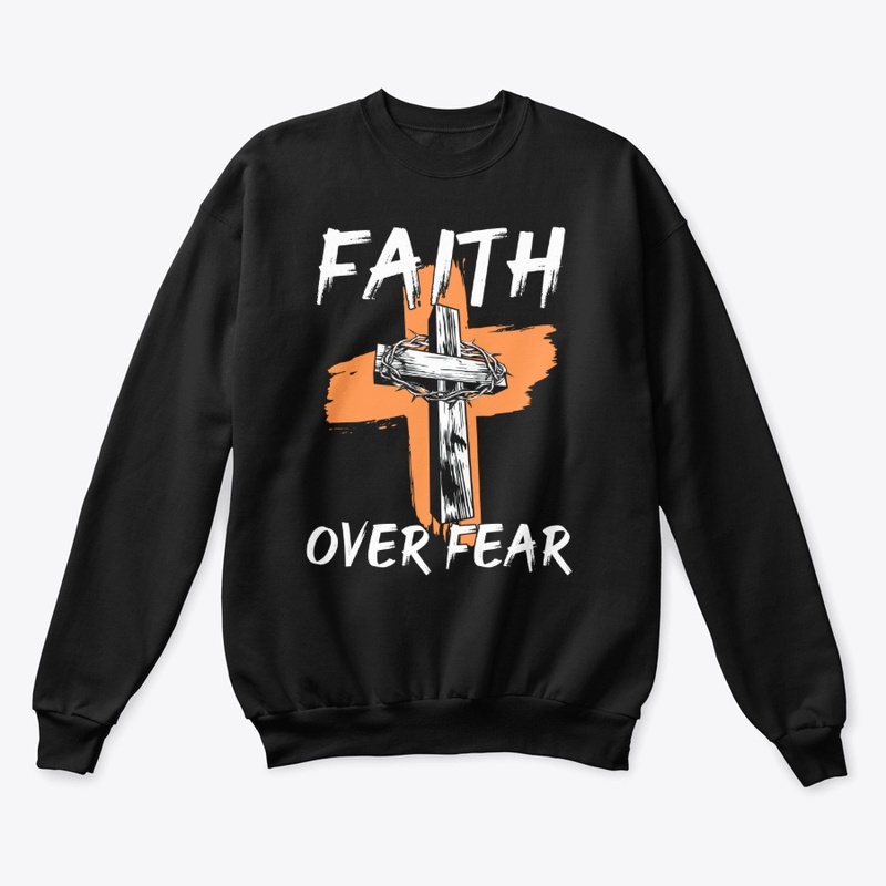 Faith Over Fear Christian Bold Cross