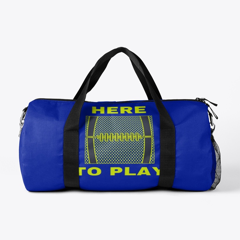 HERE TO PLAY!