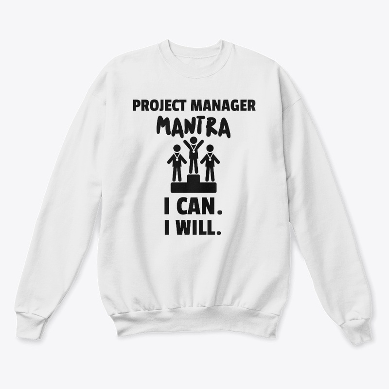 Project Manager Mantra