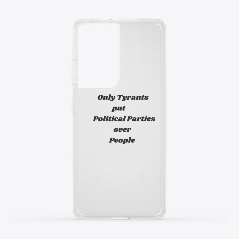Only Tyrants put party over people
