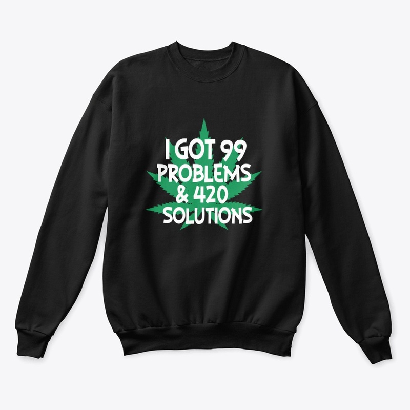 I GOT 99 PROBLEMS