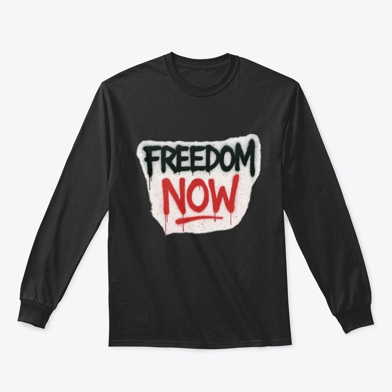 Freedom Now: A Call to Action