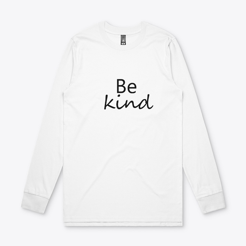 Be kind