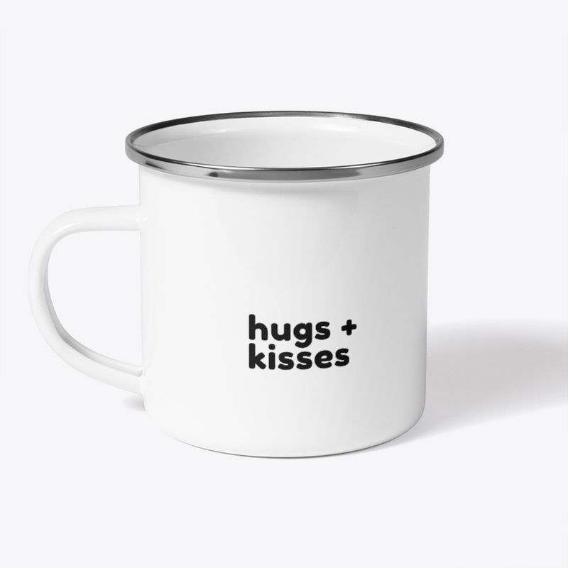 hugs + kisses