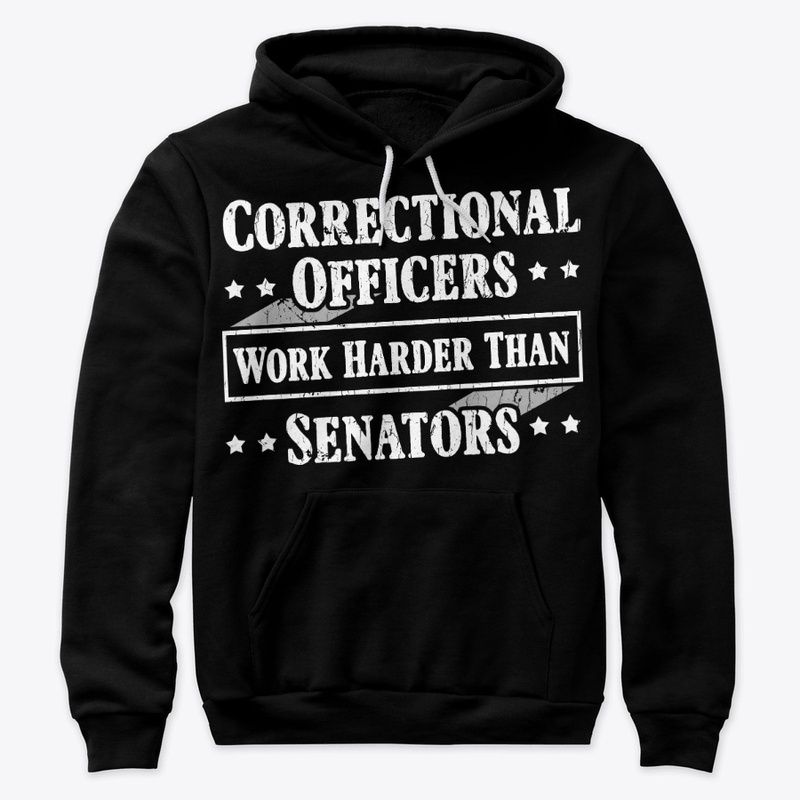 Correctional Officer Gift Work Harder