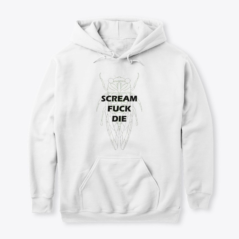 Scream Fuck Die