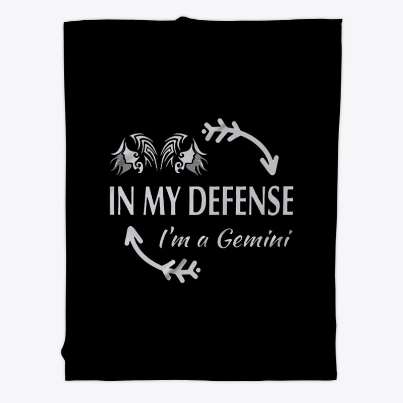 In My Defense I'm A Gemini
