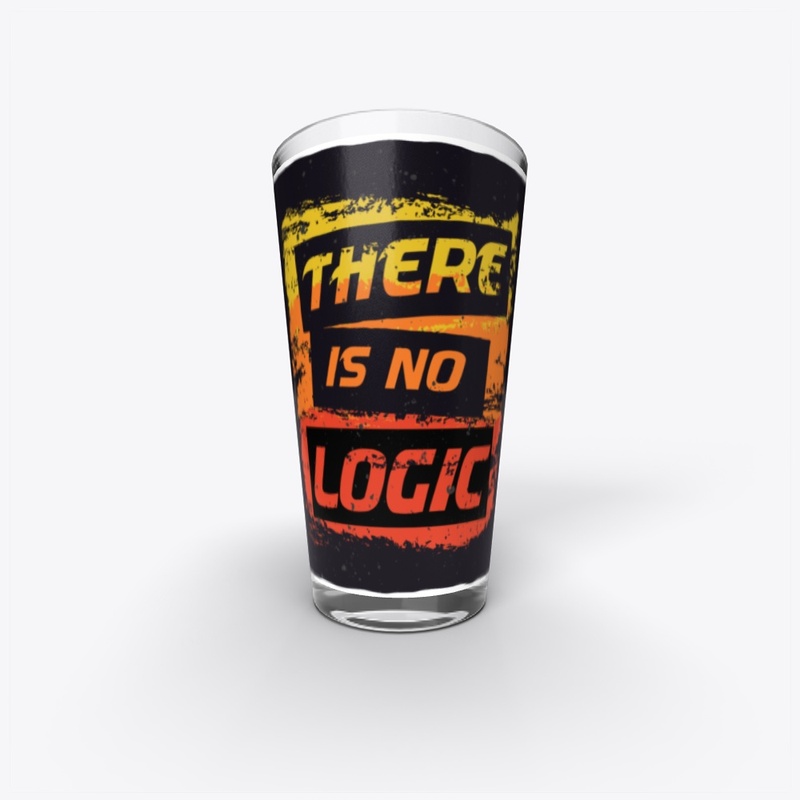 There is no logic - (t-Shirt)