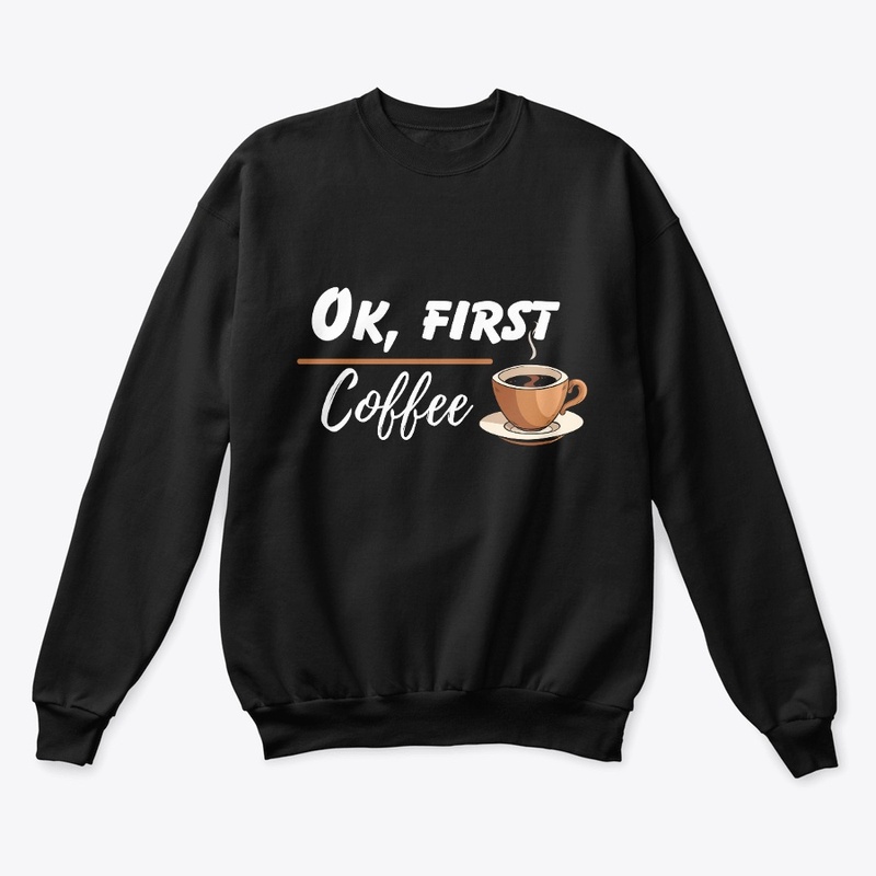 Ok, first coffee 