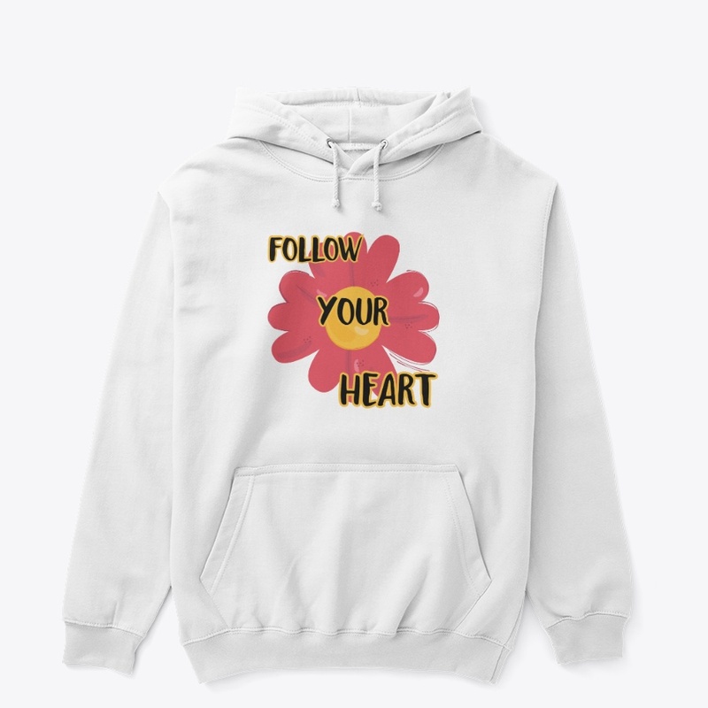 follow your heart 