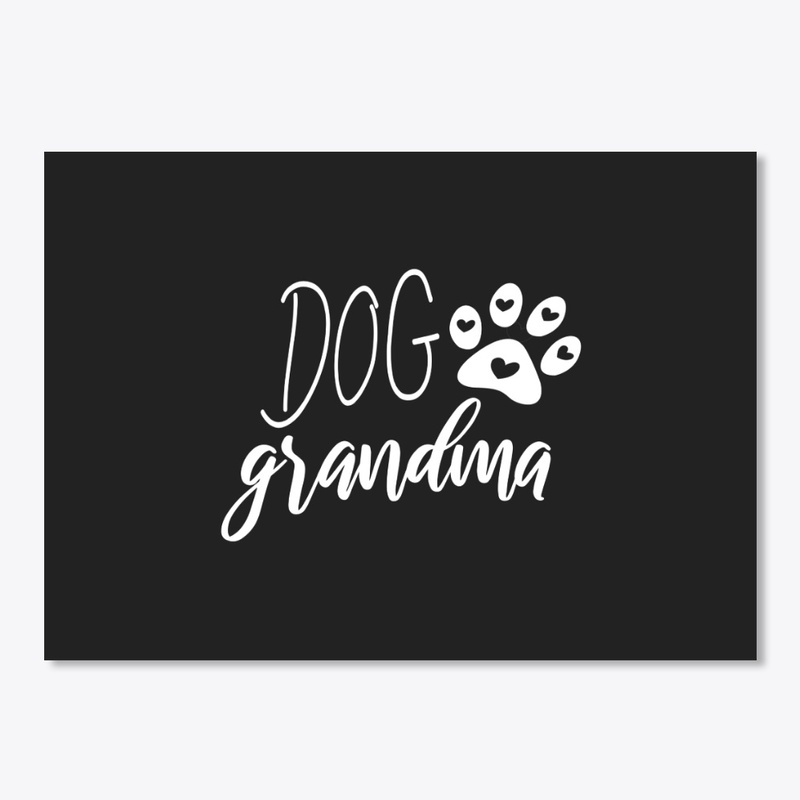 Dog Grandma - Cool Grandma Dog Lover