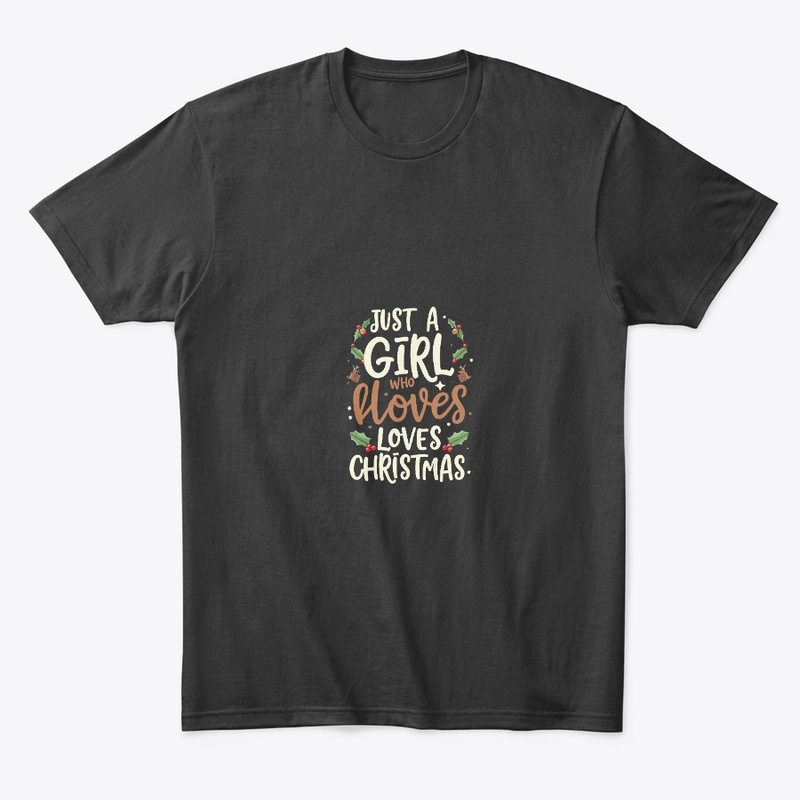 just a girl who loves christmas ,design