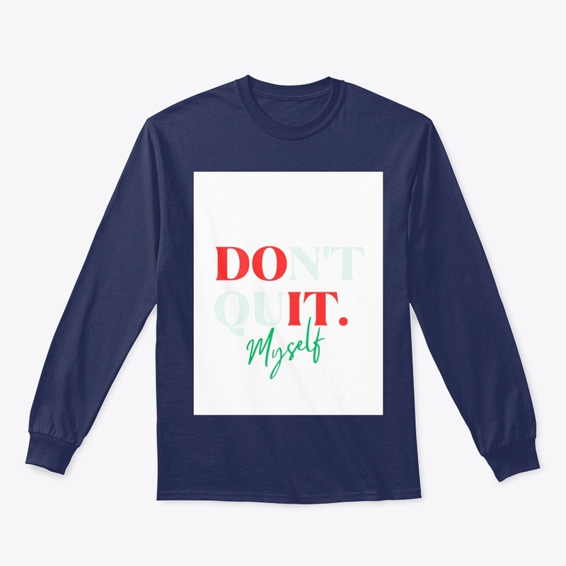 Donot quit my self