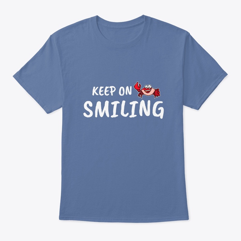 Keep on smiling