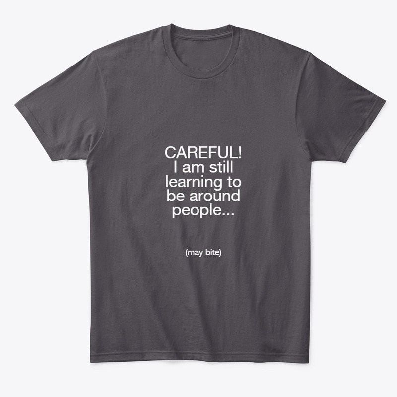 Careful!