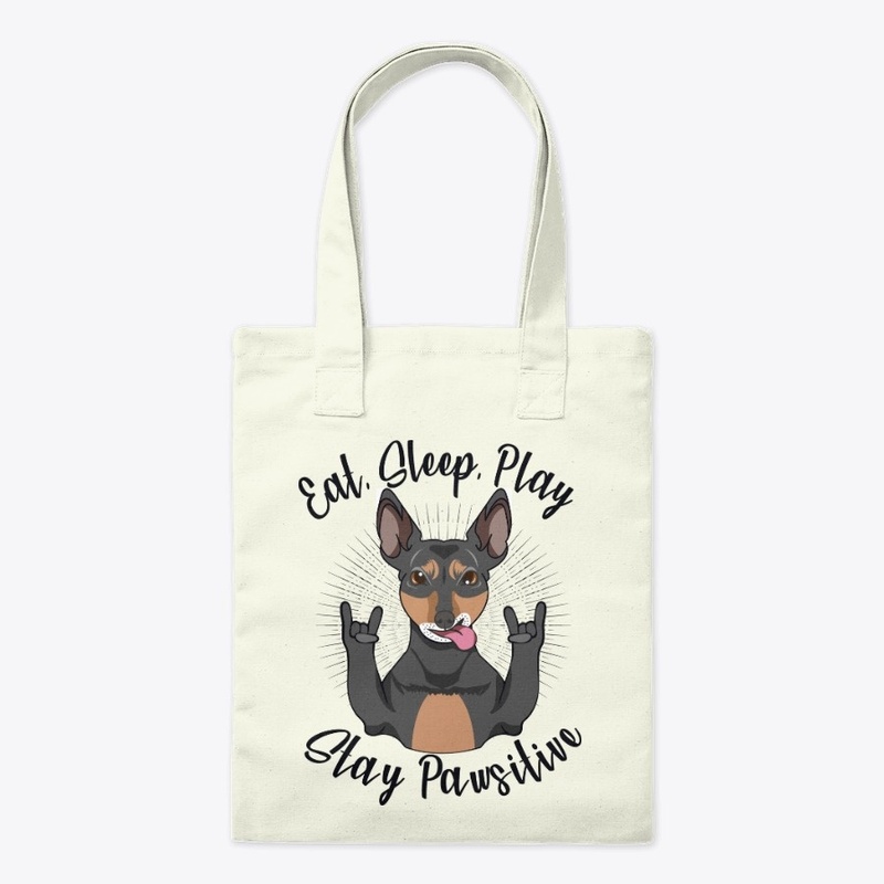 Eat. Sleep. Play.  Stay pawsitive
