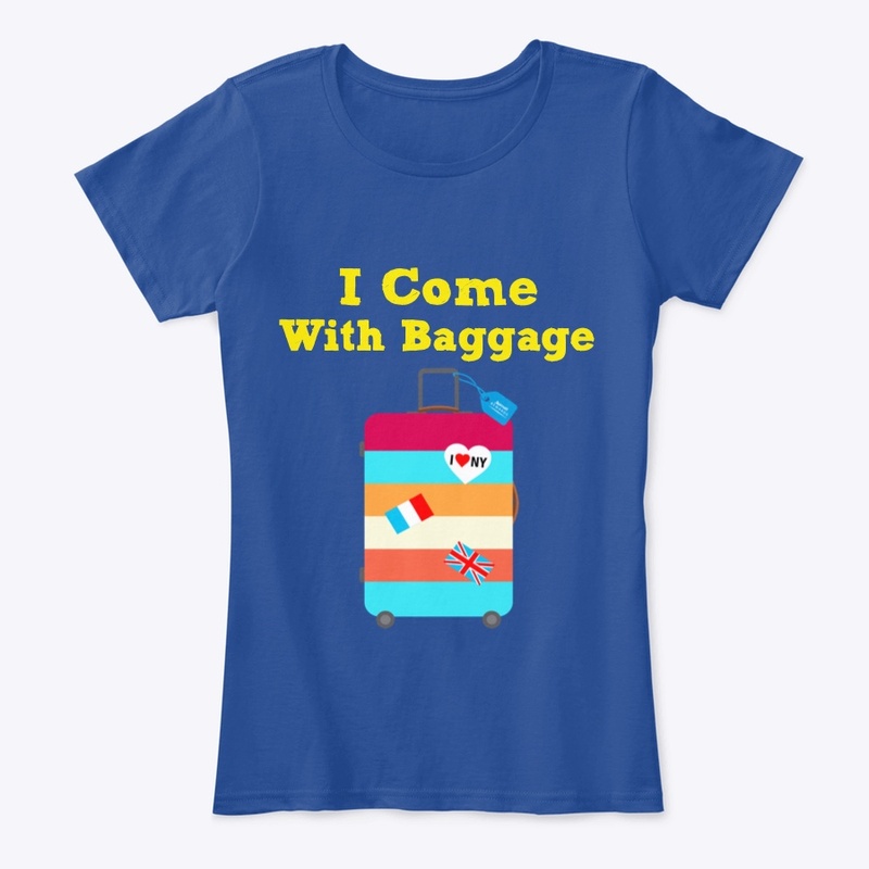 I Come With Baggage