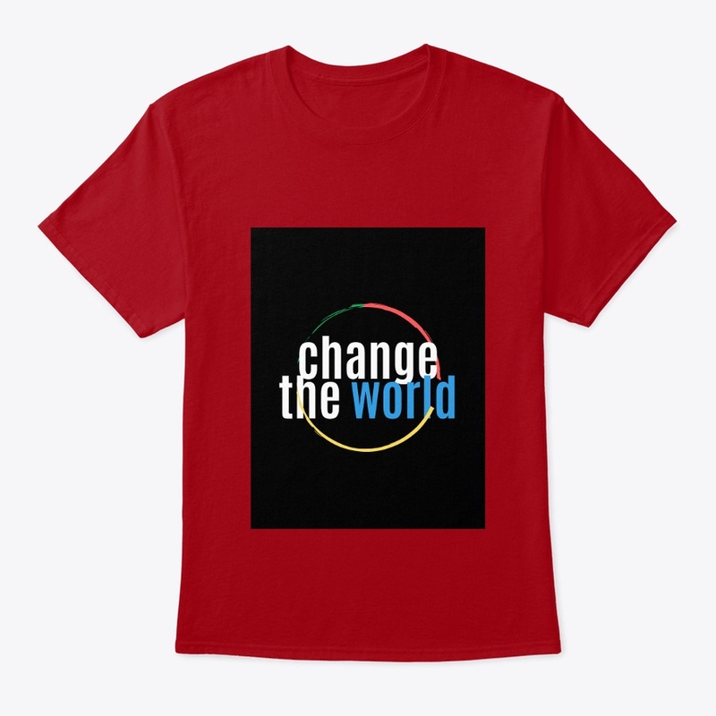 Change the world 
