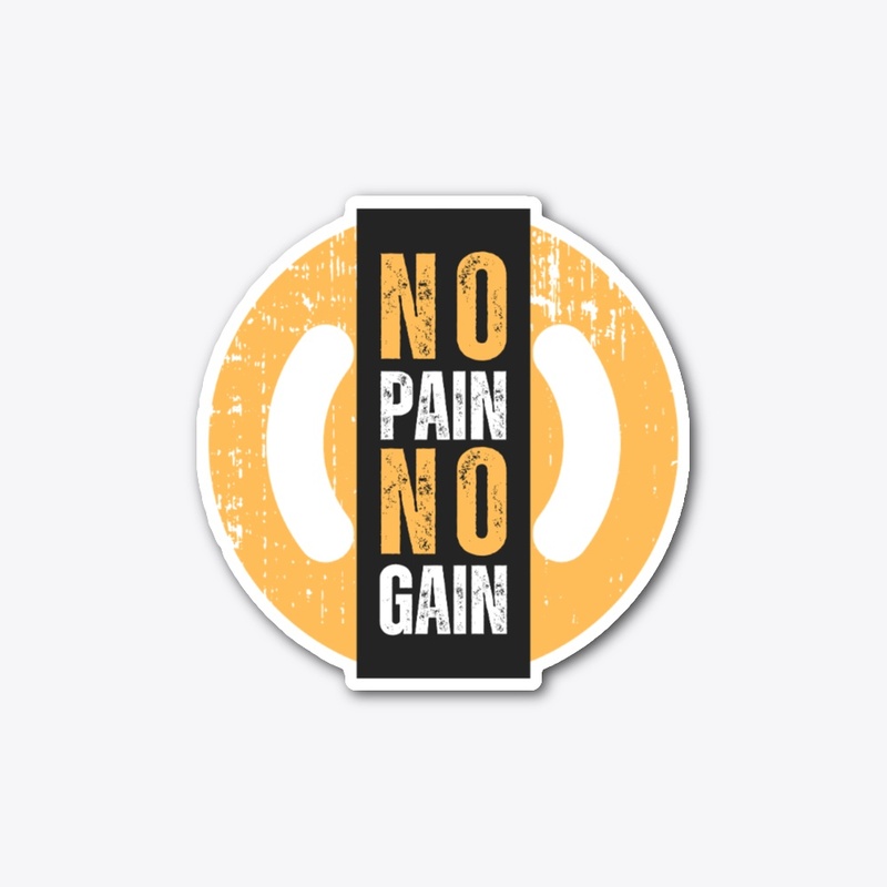 No pain No gain motivational quote 