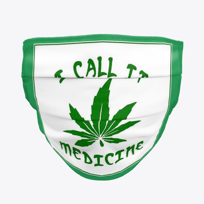 I CALL IT MEDICINE