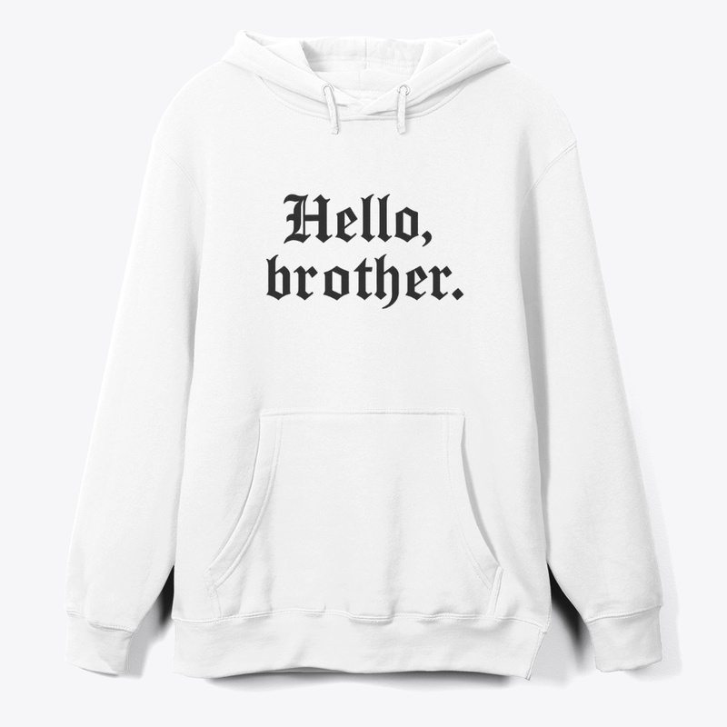 Hello Brother