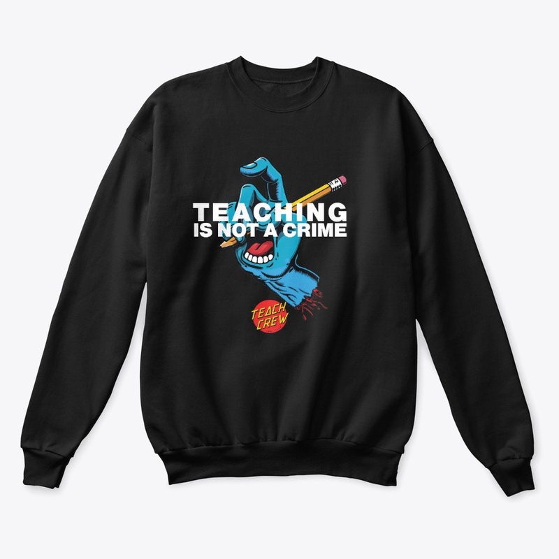Teaching is Not A Crime - SH