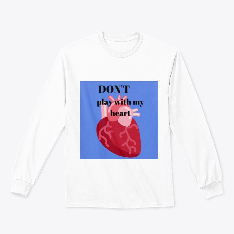 Don't play with my heart