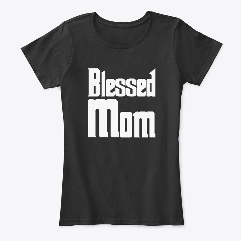Blessed Mom