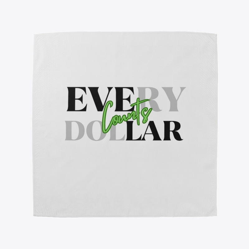 Every Dollar Counts