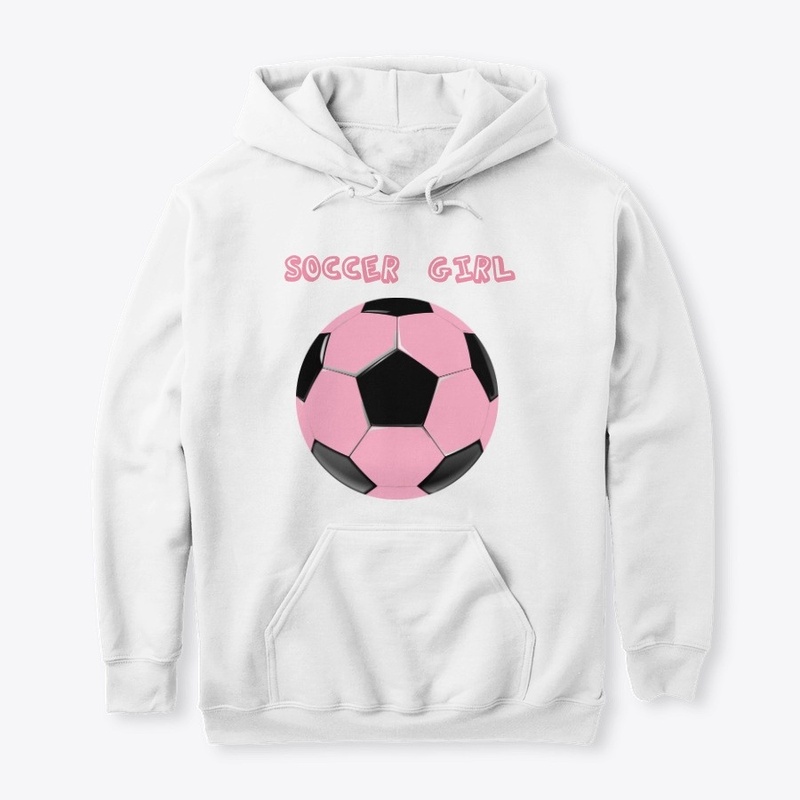 Soccer girl Hoodie, Sweatshirt & T shirt