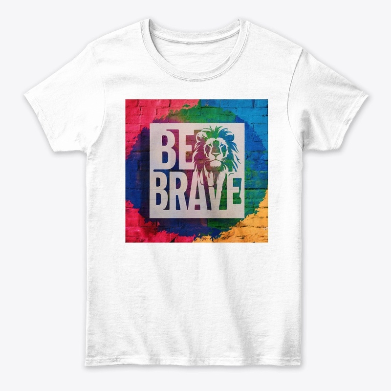 Be brave printed clothes and product 