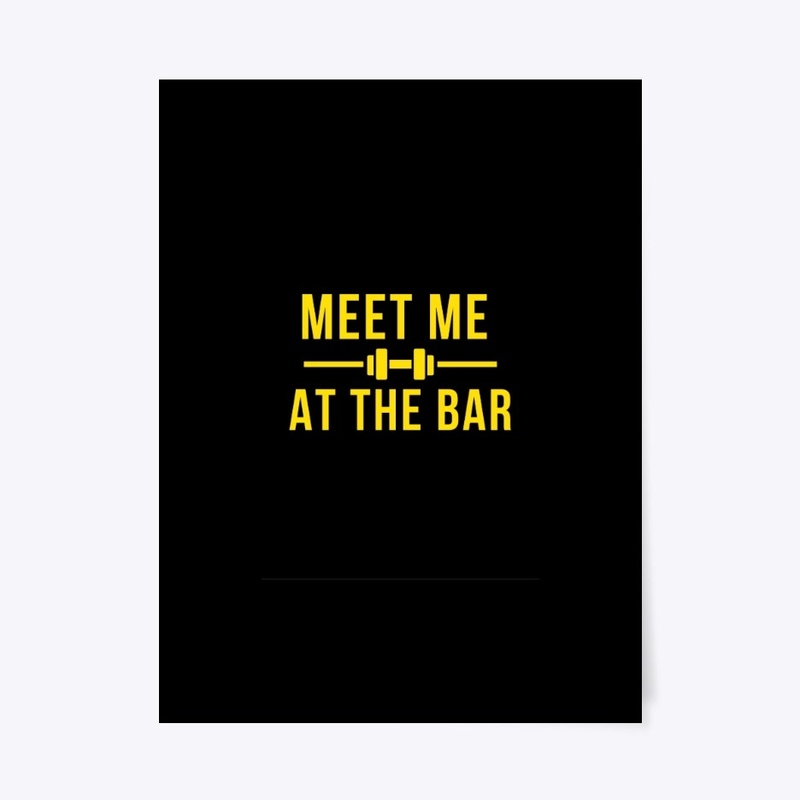 Fitness Quote - Meet Me At The Bar