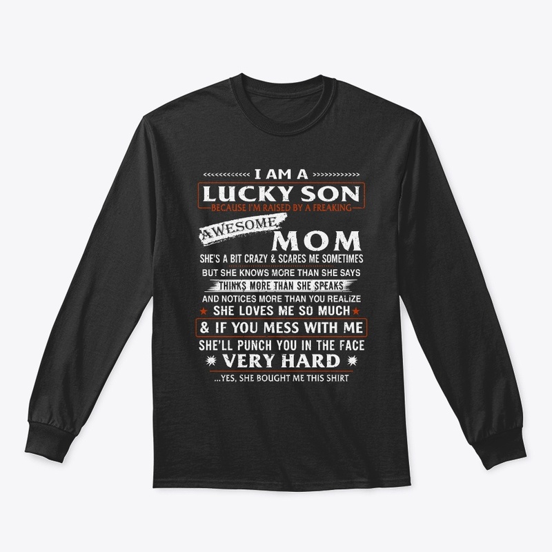Mother and Son Gift - Proud Son T Shirt