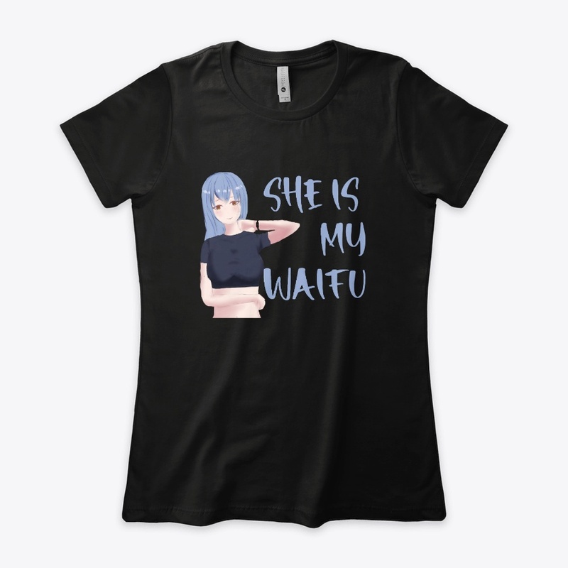 she is my waifu