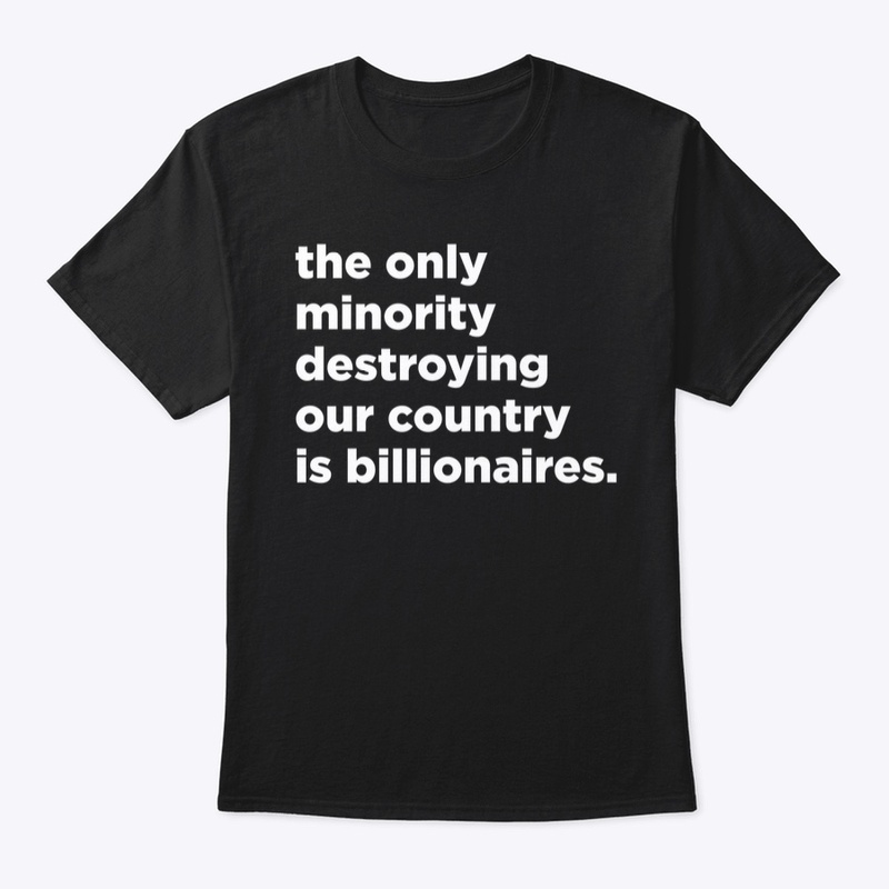 f*ck billionaires. white text.
