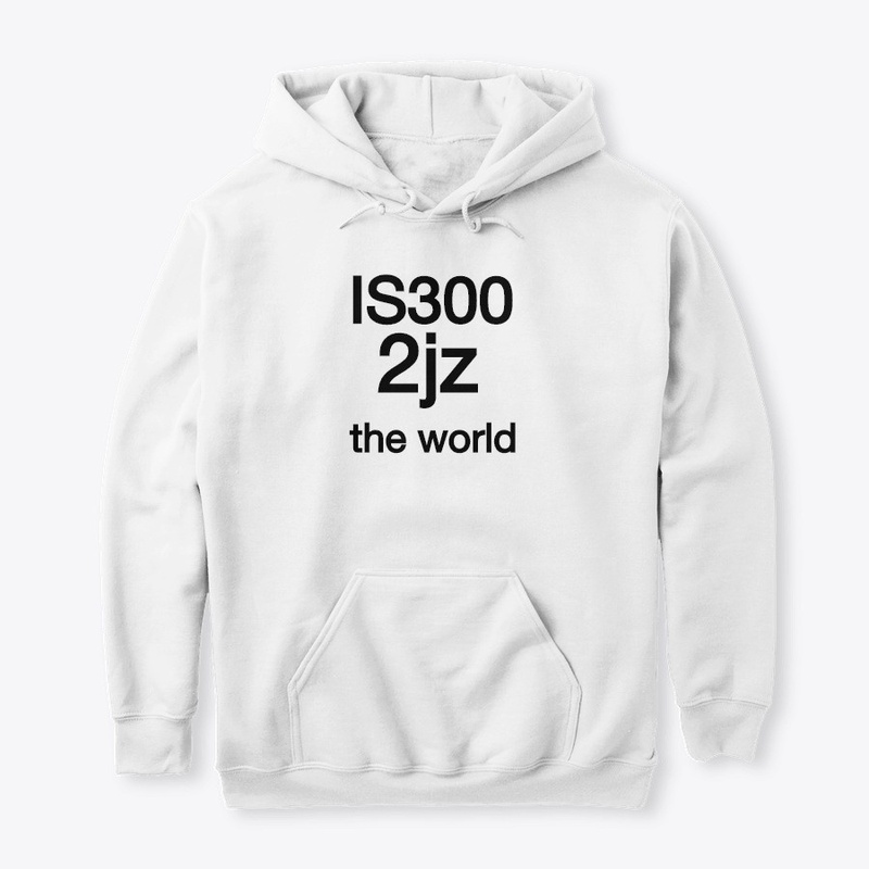 Is300 2jz the world shirt